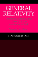General Relativity: An Introduction to the Theory of Gravitational Field - Stephani, Hans (Editor)