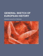 General sketch of European history