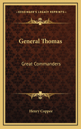 General Thomas: Great Commanders