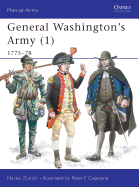 General Washington's Army (1): 1775-78