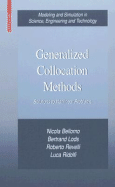 Generalized Collocation Methods: Solutions to Nonlinear Problems - Bellomo, Nicola, and Lods, Bertrand, and Revelli, Roberto
