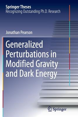 Generalized Perturbations in Modified Gravity and Dark Energy - Pearson, Jonathan