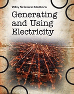 Generating and Using Electricity