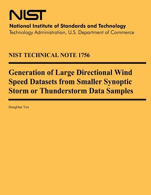 Generation of Large Directional Wind Speed Datasets from Smaller Synoptic Storm or Thunderstorm Data Samples - U S Department of Commerce, and Yeo, Donghun