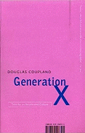 Generation X: Tales for an Accelerated Culture