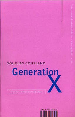 Generation X: Tales for an Accelerated Culture - Coupland, Douglas