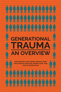 Generational Trauma: An Overview