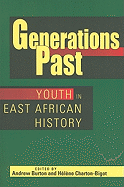 Generations Past: Youth in East African History