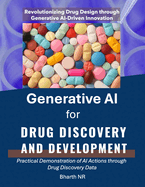 Generative AI for Drug Discovery and Development: Revolutionizing Drug Design through Generative AI-Driven Innovation