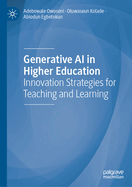 Generative AI in Higher Education: Innovation Strategies for Teaching and Learning