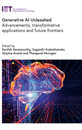 Generative AI Unleashed: Advancements, Transformative Applications and Future Frontiers