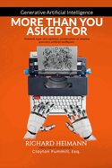 Generative Artificial Intelligence: More Than You Asked For