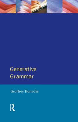 Generative Grammar - Horrocks, Geoffrey
