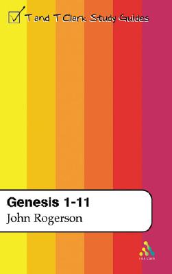 Genesis 1-11 - Rogerson, John W, and Rogerson, J W
