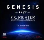 Genesis 1757: F.X. Richter - Seven String Quartets, Op. 5 - Casal Quartett