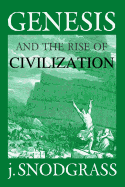 Genesis and the Rise of Civilization