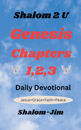 Genesis Chapters 1,2,3