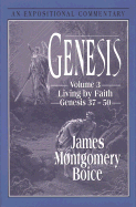 Genesis: Living by Faith (Genesis 37-"50)