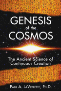 Genesis of the Cosmos: The Ancient Science of Continuous Creation