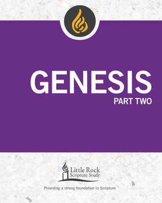 Genesis, Part Two - Cook, Joan E, and Little Rock Scripture Study (Contributions by)