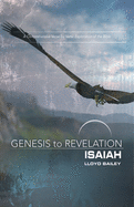 Genesis to Revelation: Isaiah Participant Book: A Comprehensive Verse-By-Verse Exploration of the Bible