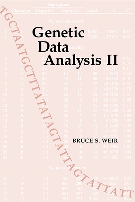 Genetic Data Analysis II: Methods for Discrete Population Genetic Data - Weir, Bruce S