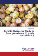Genetic Divergence Study in Cape gooseberry (Physalis Peruvians L.)
