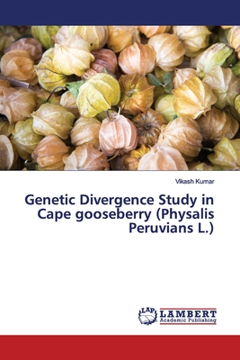 Genetic Divergence Study in Cape gooseberry (Physalis Peruvians L.) - Kumar, Vikash