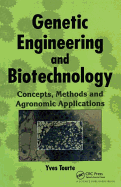 Genetic Engineering and Biotechnology: Concepts, Methods and Agronomic Applications