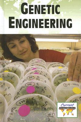 Genetic Engineering - Torr, James D (Editor)