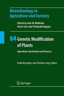 Genetic Modification of Plants: Agriculture, Horticulture and Forestry - Kempken, Frank (Editor), and Jung, Christian (Editor)