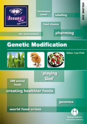 Genetic Modification - Firth, Lisa (Editor)