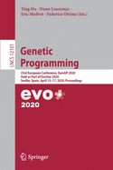 Genetic Programming: 23rd European Conference, Eurogp 2020, Held as Part of Evostar 2020, Seville, Spain, April 15-17, 2020, Proceedings