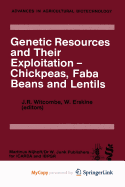 Genetic Resources and Their Exploitation - Chickpeas, Faba Beans and Lentils