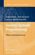 Genetic Systems Programming: Theory and Experiences