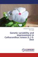 Genetic Variability and Improvement in Catharanthus Roseus (L.) G. Don
