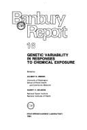 Genetic Variability in Responses to Chemical Exposure