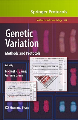 Genetic Variation: Methods and Protocols - Barnes, Michael R (Editor), and Breen, Gerome (Editor)