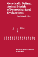 Genetically defined animal models of neurobehavioral dysfunctions