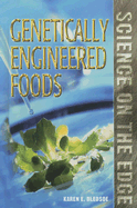 Genetically Engineered Foods