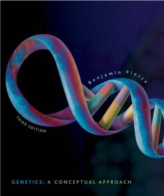 Genetics: A Conceptual Approach - Pierce, Benjamin