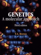 Genetics: A Molecular Approach