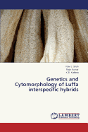 Genetics and Cytomorphology of Luffa Interspecific Hybrids