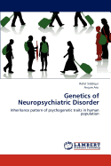 Genetics of Neuropsychiatric Disorder