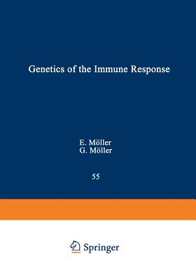 Genetics of the Immune Response - Moller, Erna (Editor)