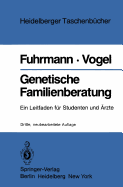 Genetische Familienberatung: Ein Leitfaden Fr Studenten Und rzte