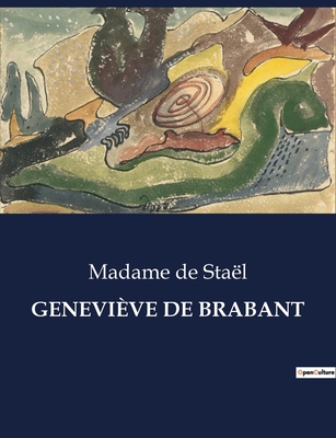 Genevive de Brabant - de Stal, Madame