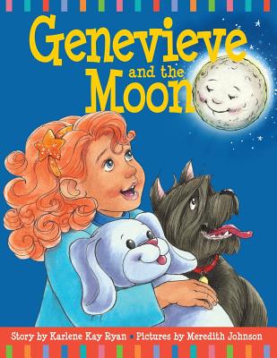 Genevieve and the Moon - Ryan, Karlene Kay