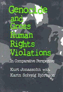 Genocide and Gross Human Rights Violations