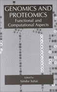 Genomics and Proteomics: Functional and Computational Aspects